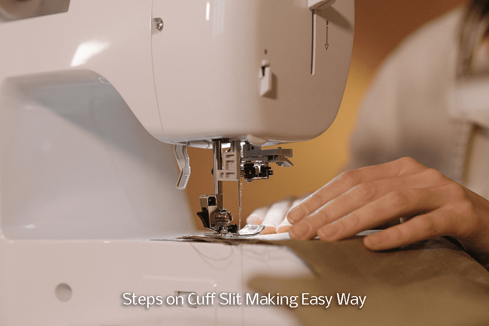Easy Steps on Cuff Slit Making Easy Way